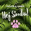 Mojje & Simba - Hej Simba! - Single